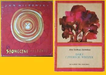 Słoneczne historie- Wilkowski/ Wilkoń/ Dary czterech wróżek/ Zarembina
