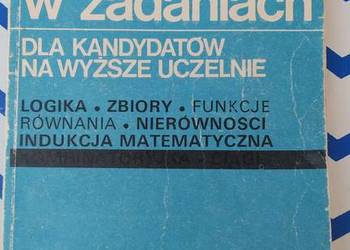 Matematyka w zadaniach 1. Matematyka w zadaniach 1.
