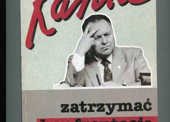 Zatrzymać konfrontację - Stanisław Kania