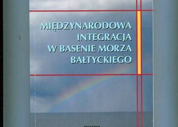 Międzynarodowa integracja w basenie Morza Bałtyckiego