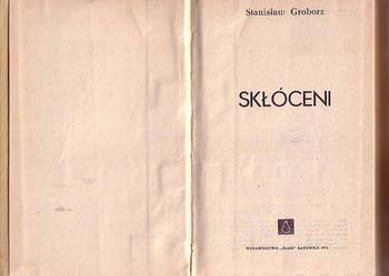 (6909) SKŁÓCENI – STANISŁAW GROBORZ