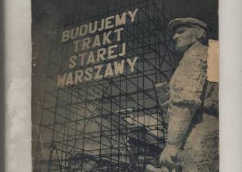 Rynek Starego Miasta Budujemy Trakt Starej Warszawy