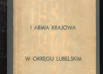Związek Walki Zbrojnej i Armia Krajowa w Okręgu Lubelskim