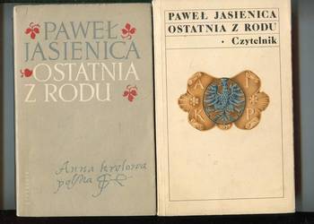 Ostatnia z rodu - Paweł  Jasienica 2 wydania