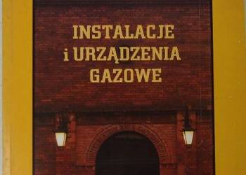 Instalacje i urządzenia gazowe