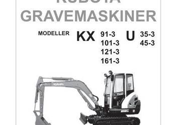 Kubota KX91-3 101-3 121-3 161-3 U35-3 45-3 instrukcja obsługi DTR PL Kubota KX91-3 101-3 121-3 161-3 U35-3 45-3 instrukcja obsługi DTR PL