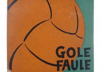 GOLE FAULE I OFSAIDY - MIELECH STANISŁAW
