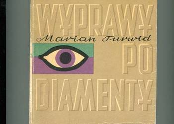 Wyprawy po diamenty - Marian Turwid