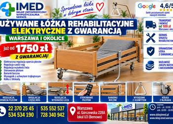 Łóżka rehabilitacyjne elektryczne używane z gwarancją – od 1750 zł Warszawa