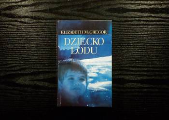 E. McGregor - Dziecko lodu
