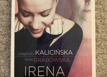 "Irena" - M. Kalicińska, B. Grabowska