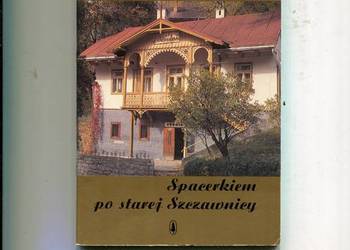 Spacerkiem po starej Szczawnicy - Barbara Alina Węglarz