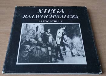 Xięga bałwochwalcza / Bruno Schulz