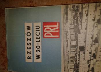 rzeszow w 20-leciu prl z 1965r.