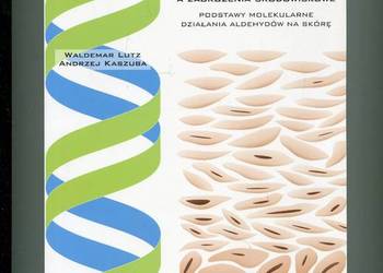 Skóra a zagrożenia środowiskowe Podstawy molekularne