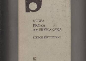 Nowa proza amerykańska.Szkice krytyczne Nowa proza amerykańska.Szkice krytyczne