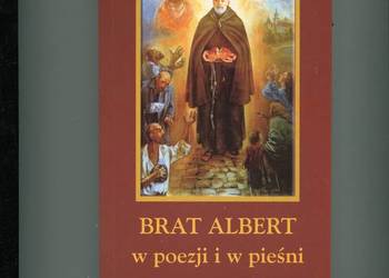 Brat Albert w poezji i w pieśni