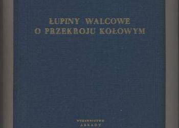 Łupiny walcowe o przekroju kołowym