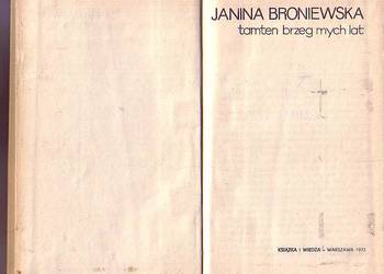 (9814) TAMTEN BRZEG MYCH LAT – JANINA BRONIEWSKA