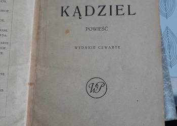 Kądziel  Maria Rodziewiczówna 1922 r