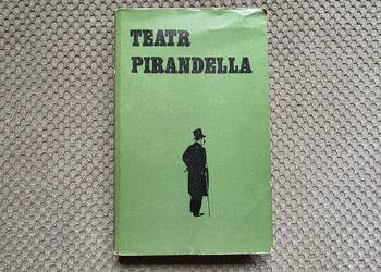 "Teatr Pirandella" przekład, opracowanie i przedmowa Jerzy Adamski