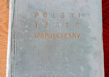 Polski teatr współczesny edycja z 1935r.
