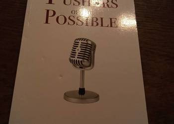 Pushers of the possible. Po angielsku!