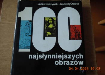 ksiązka,100 najsłynniejszych obrazów  jacka buszyńskiego