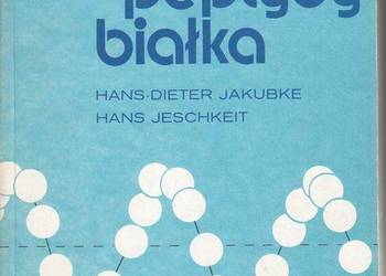 AMINOKWASY PEPTYDY BIAŁKA - JAKUBKE JESCHKEIT AMINOKWASY PEPTYDY BIAŁKA - JAKUBKE JESCHKEIT