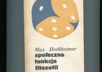 Społeczna funkcja filozofii - Horkheimer