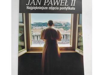 Jan Paweł II Najpiękniejsze zdjęcia pontyfikatu 1920-2005 album