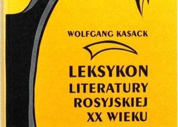 LEKSYKON LITERATURY ROSYJSKIEJ XX WIEKU LEKSYKON LITERATURY ROSYJSKIEJ XX WIEKU