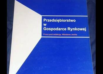 Przedsiębiorstwo w gospodarce rynkowej - Wiesław Janik