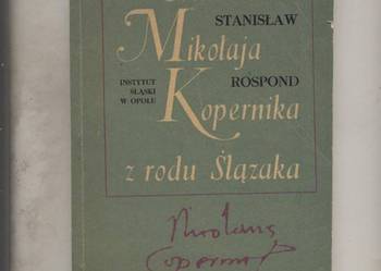 Polskość Mikołaja Kopernika z rodu Ślązaka