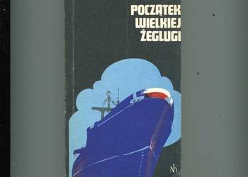 Początek wielkiej żeglugi