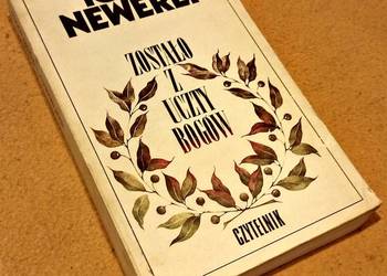 Książka - Zostało z uczty bogów - I. Newerly