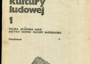 Etnografia Polski Przemiany kultury ludowej T.1