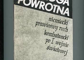 Droga powrotna Niemiecki prawicowy ruch kombatancki - Wróbel