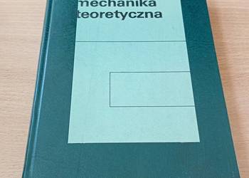 Mechanika teoretyczna Olchowski Kurs Mechaniki Teoretycznej dla Fizyków BDB