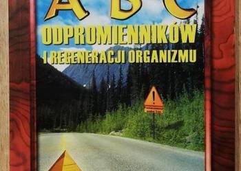 ABC odpromienników  i regeneracji organizmu  - Matela