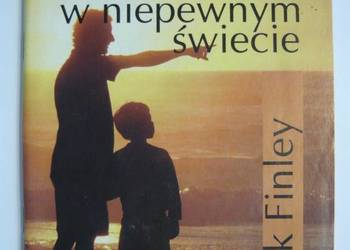 PEWNOŚĆ W NIEPEWNYM ŚWIECIE - FINLEY MARK