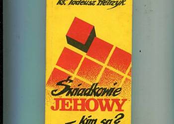 Świadkowie Jehowy - kim są ? ks.Pietrzyk