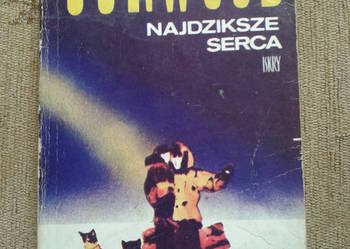 NAJDZIKSZE SERCE - James Oliver CURWOOD