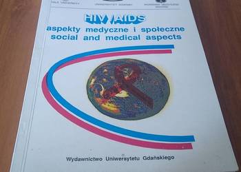 HIV/AIDS aspekty medyczne i społeczne Krystyna Kmiecik-Baran 1995 HIV/AIDS aspekty medyczne i społeczne Krystyna Kmiecik-Baran 1995