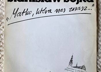 Stanisław Sojka – Matko, Która Nas Znasz