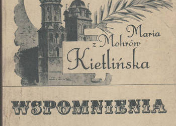 (02159) WSPOMNIENIA – MARIA Z MOHRÓW KIETLIŃSKA