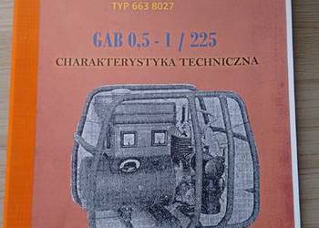 GAB 0,5-1/225 AGREGAT  TYP 663 8027 CHARAKTERYSTYKA