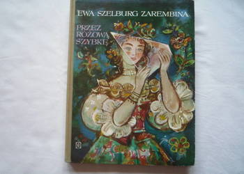 Przez różową szybkę Szelburg-Zarembina Il. Szancer J. Nowa
