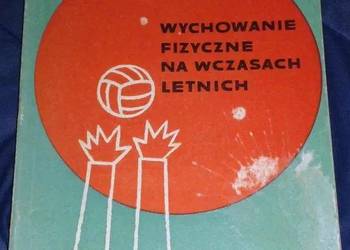 Wychowanie fizyczne na wczasach letnich - Władysław Bocian
