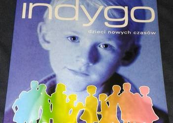 Fenomen indygo. Dzieci nowych czasów - Carolina Hehenkamp